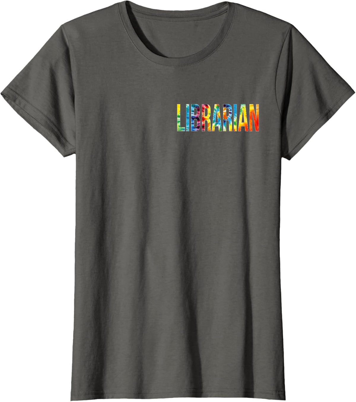 Librarian For Work Tie Dye Back To School Appreciation Day T-Shirt - Asphalt Grey