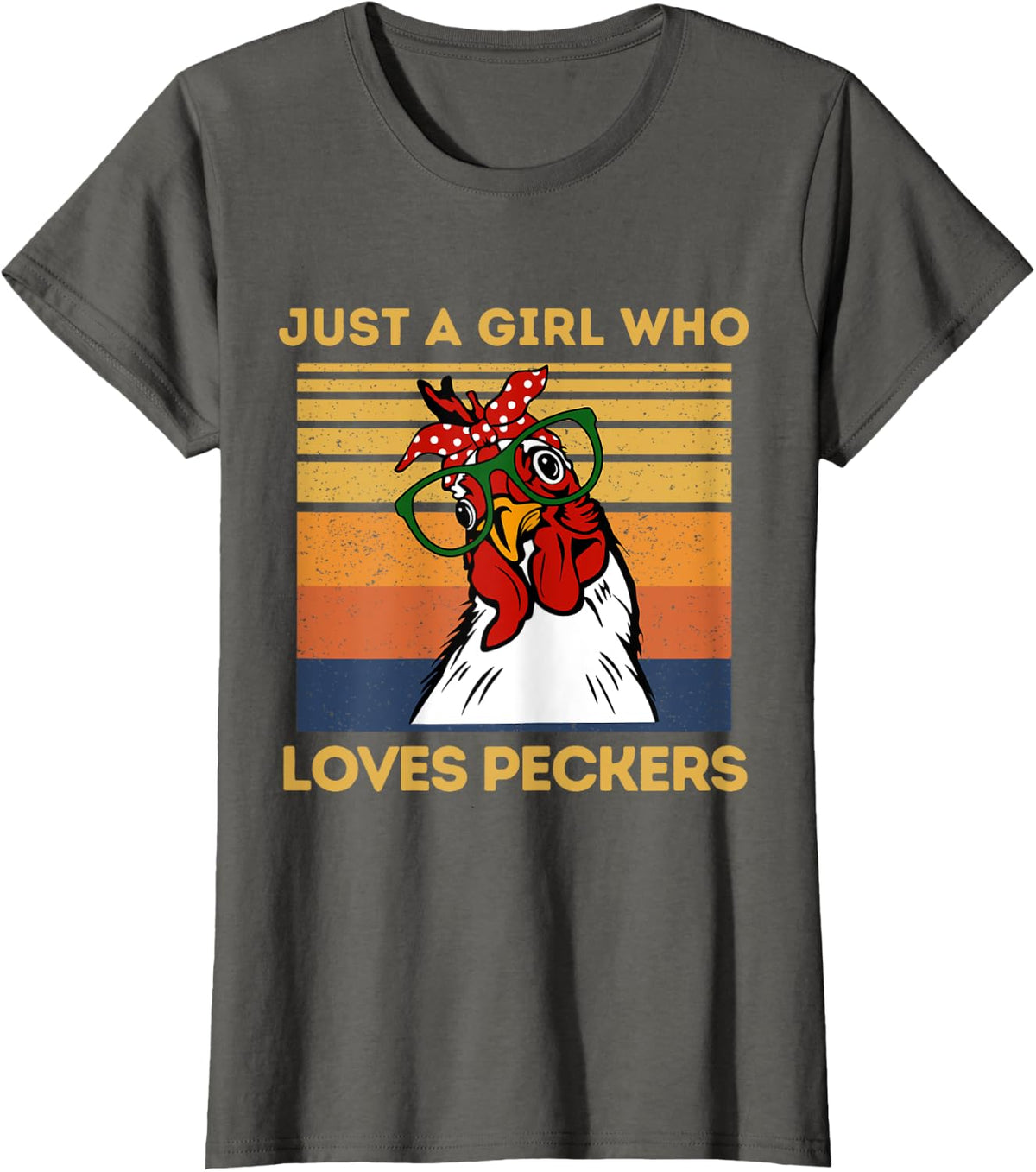 Just A Girl That Loves Peckers Funny Chicken Woman Tee T-Shirt - Asphalt Grey