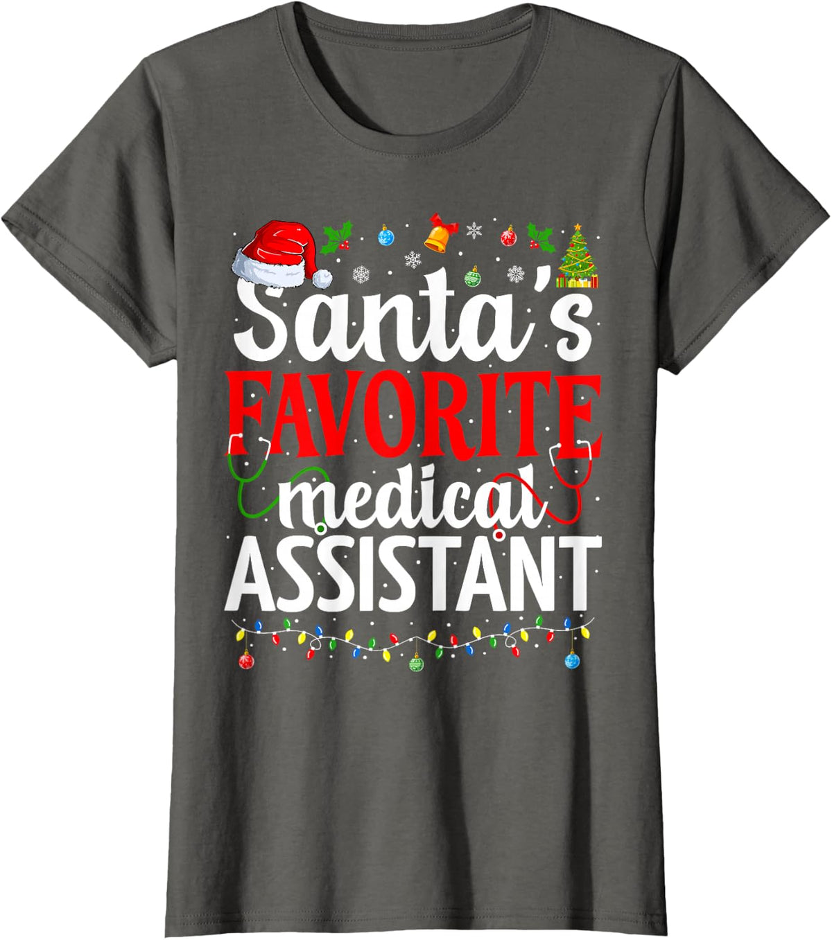 Santa’s Favorite Medical Assistant Christmas Med Assistant T-Shirt - Asphalt Grey