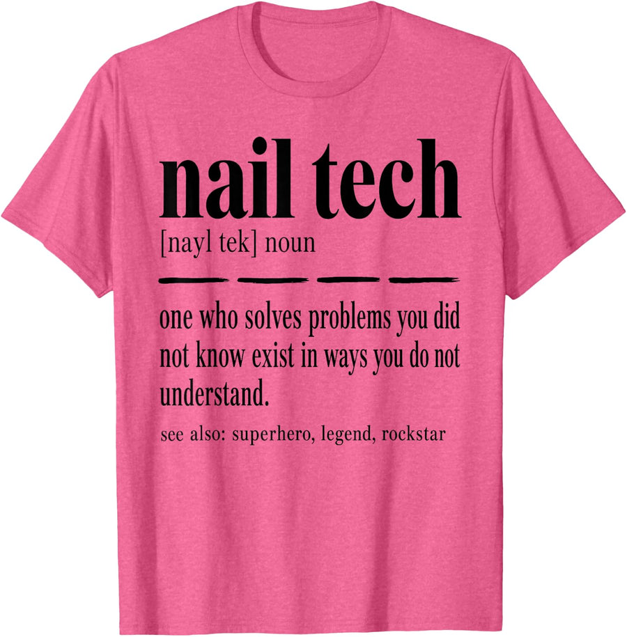 Nail Tech Definition Manicurist T-Shirt - Pink Heather