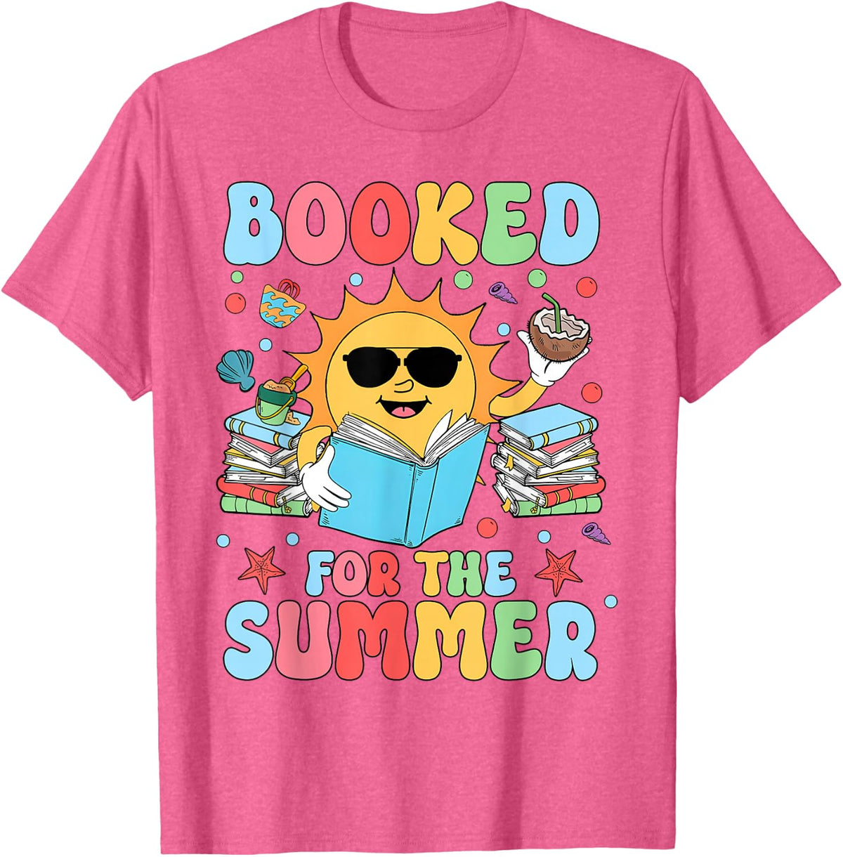 Groovy Booked For The Summer Sun Bookish Reading Librarian T-Shirt - Pink Heather