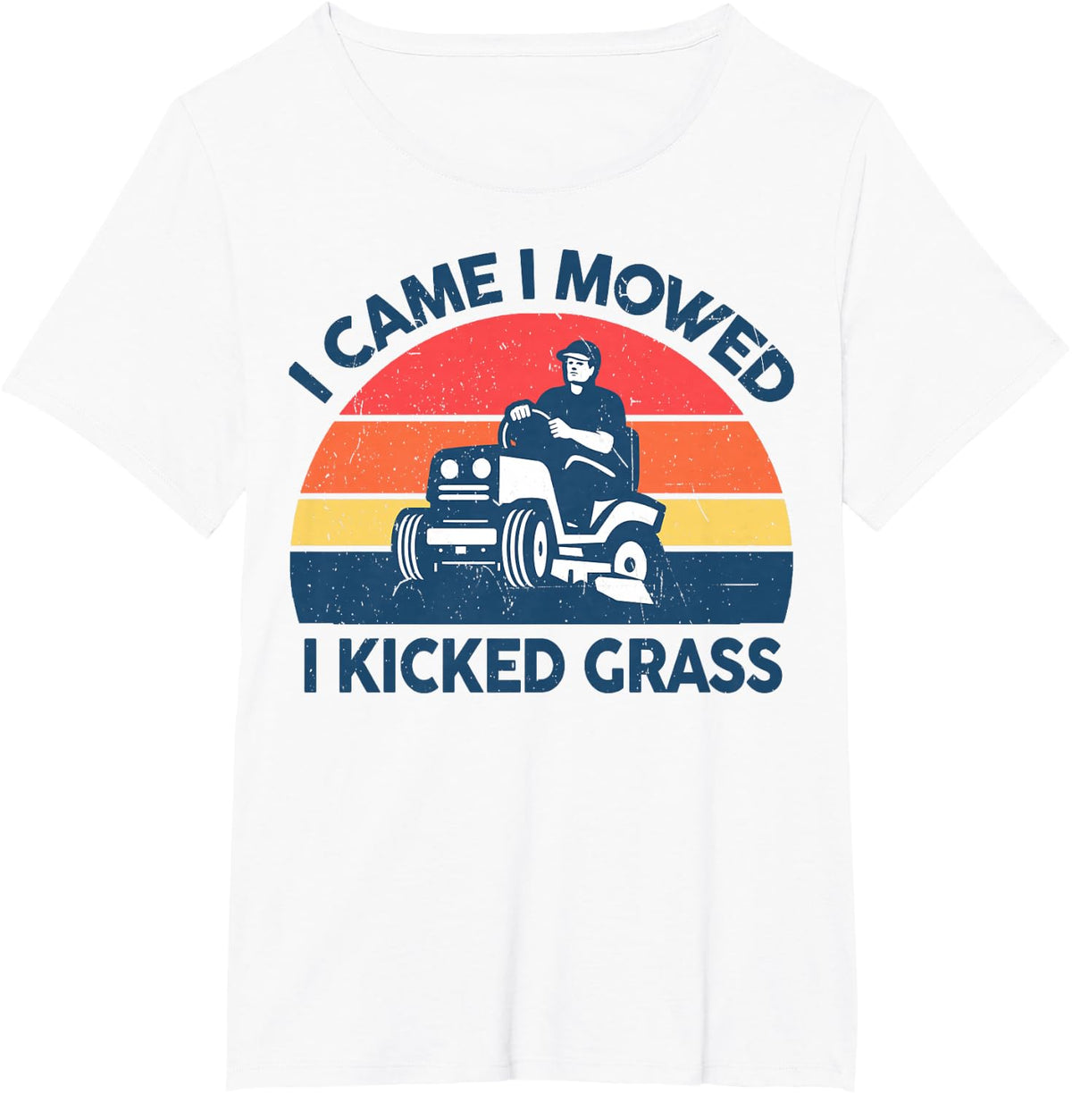 Dad Lawn Mowing Funny I Came I Mowed Kicked Grass Yard Work T-Shirt - White