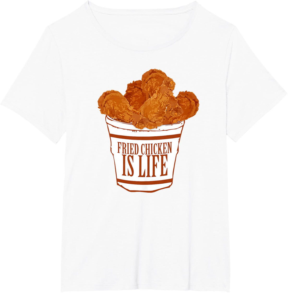 Fried Chicken is Life - Bucket Fried Chicken Lovers T-Shirt T-Shirt - White