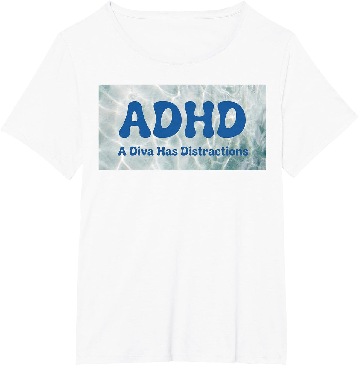 ADHD: A Diva Has Distractions - Funny Retro Meme T-Shirt - White