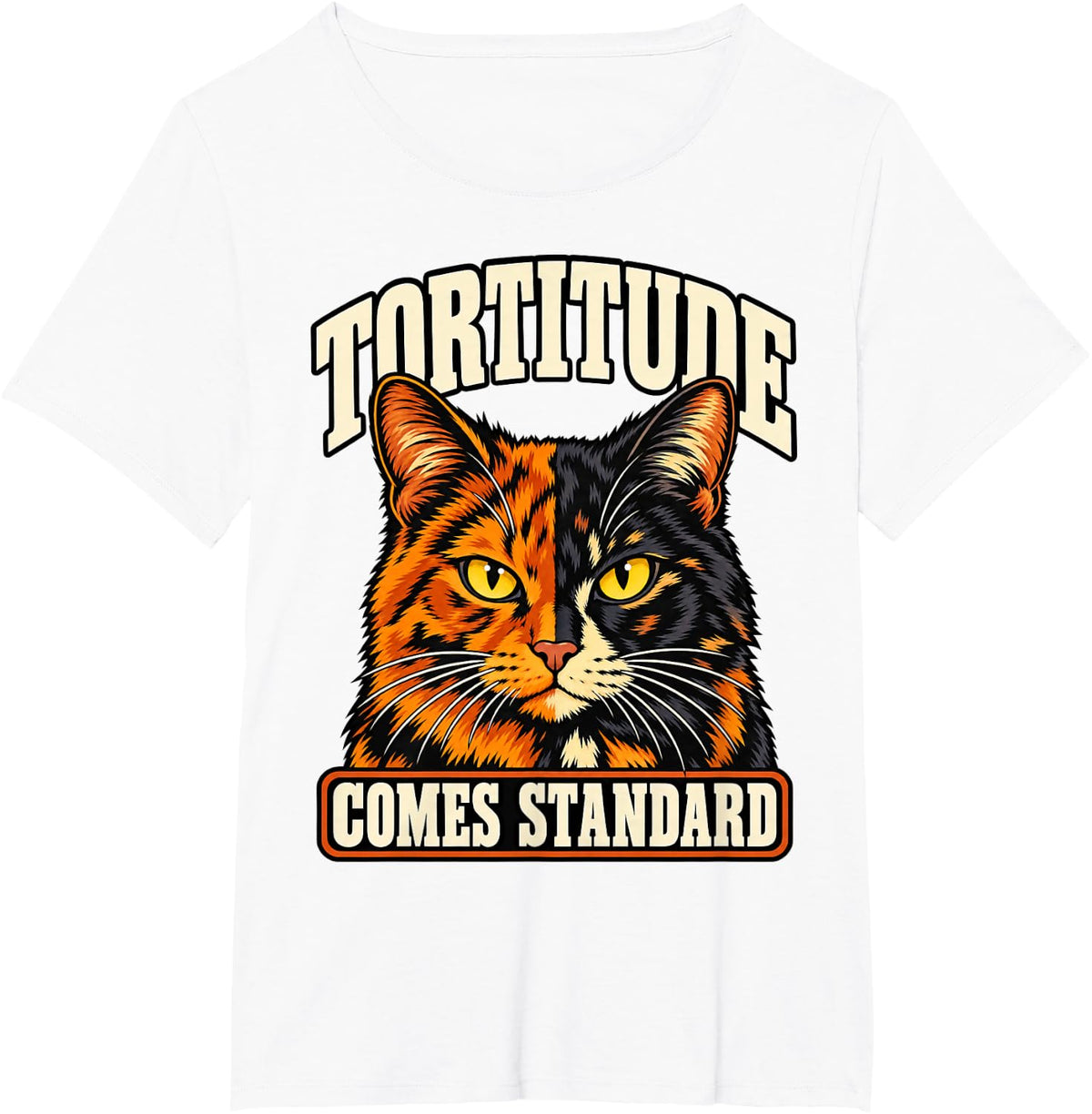 Tortoiseshell Cat Tortitude Comes Standard Lover T-Shirt - White