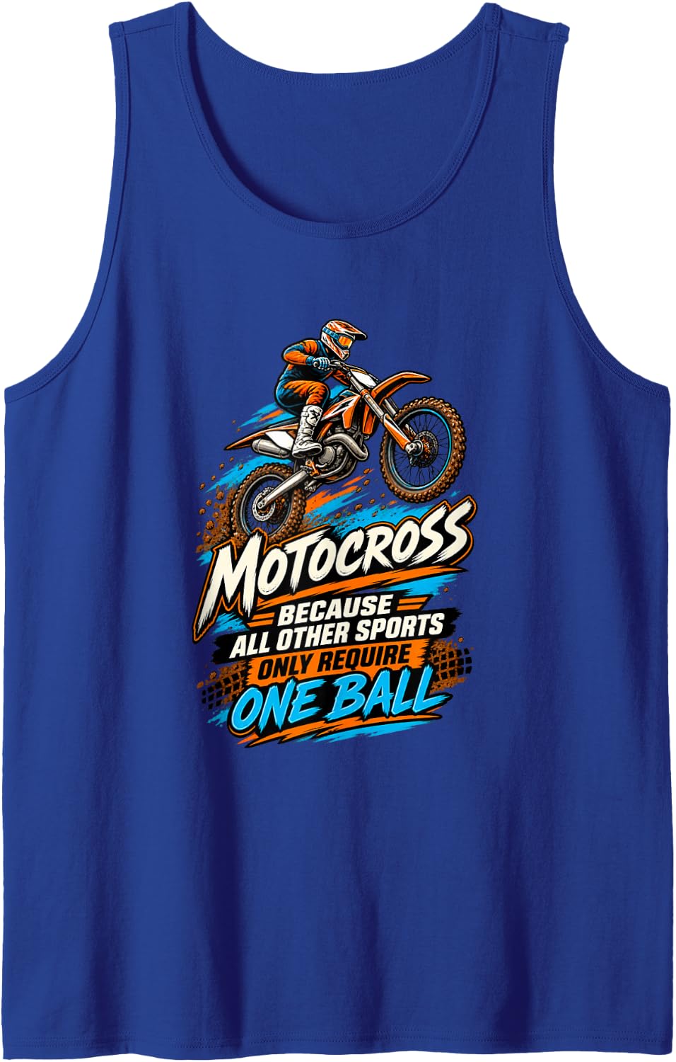 Dirt Bike Racing Motocross Rider Humor Sleeveless Tank Top - Royal Blue