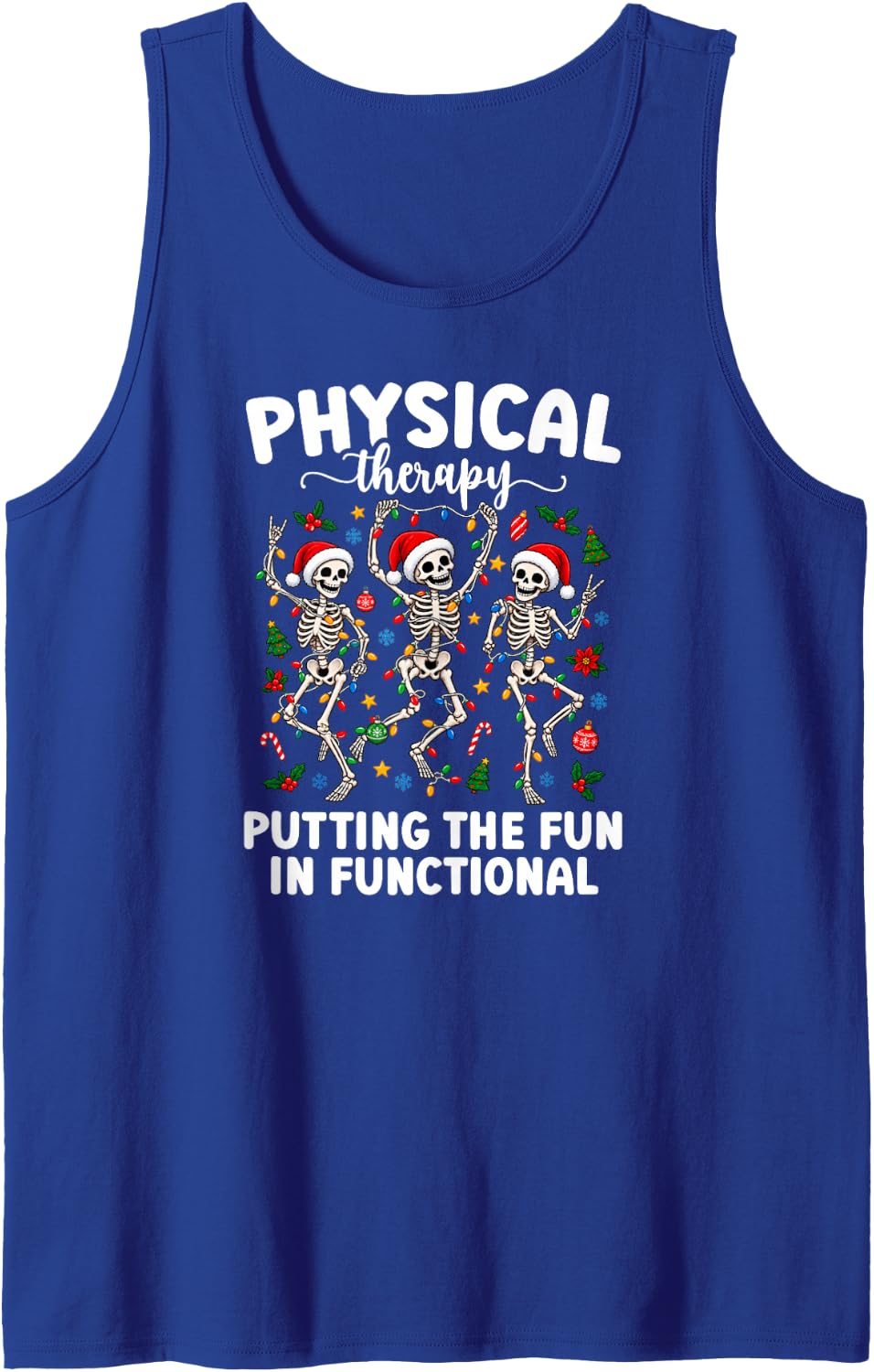 Funny Physical Therapy Christmas PT Therapist Xmas Party Sleeveless Tank Top - Royal Blue