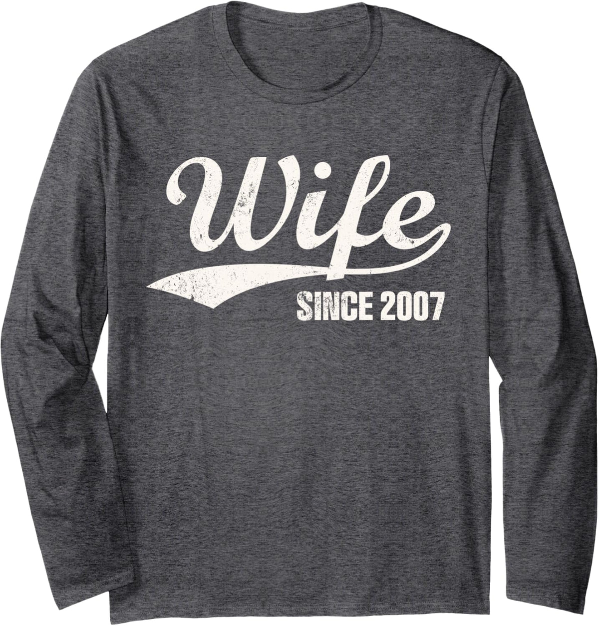 Retro Distressed Wife Since 2007 19th Wedding Anniversary Long Sleeve T-Shirt - Adult Unisex Dark Heather Grey