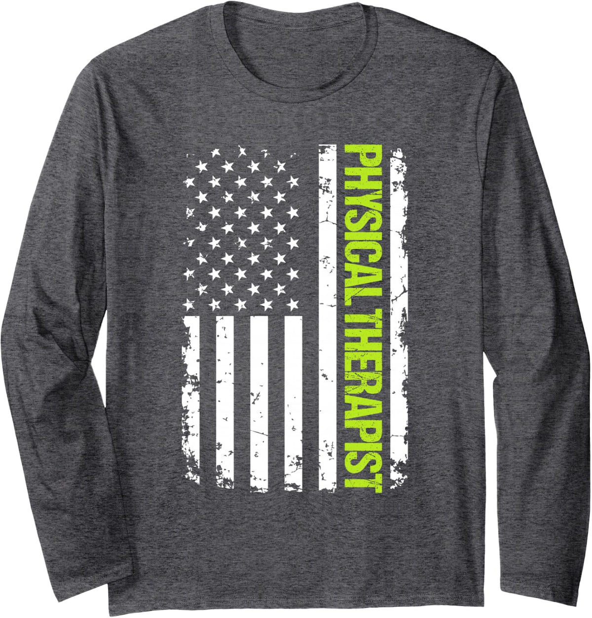 Physical Therapist USA Flag Long Sleeve T-Shirt - Adult Unisex Dark Heather Grey