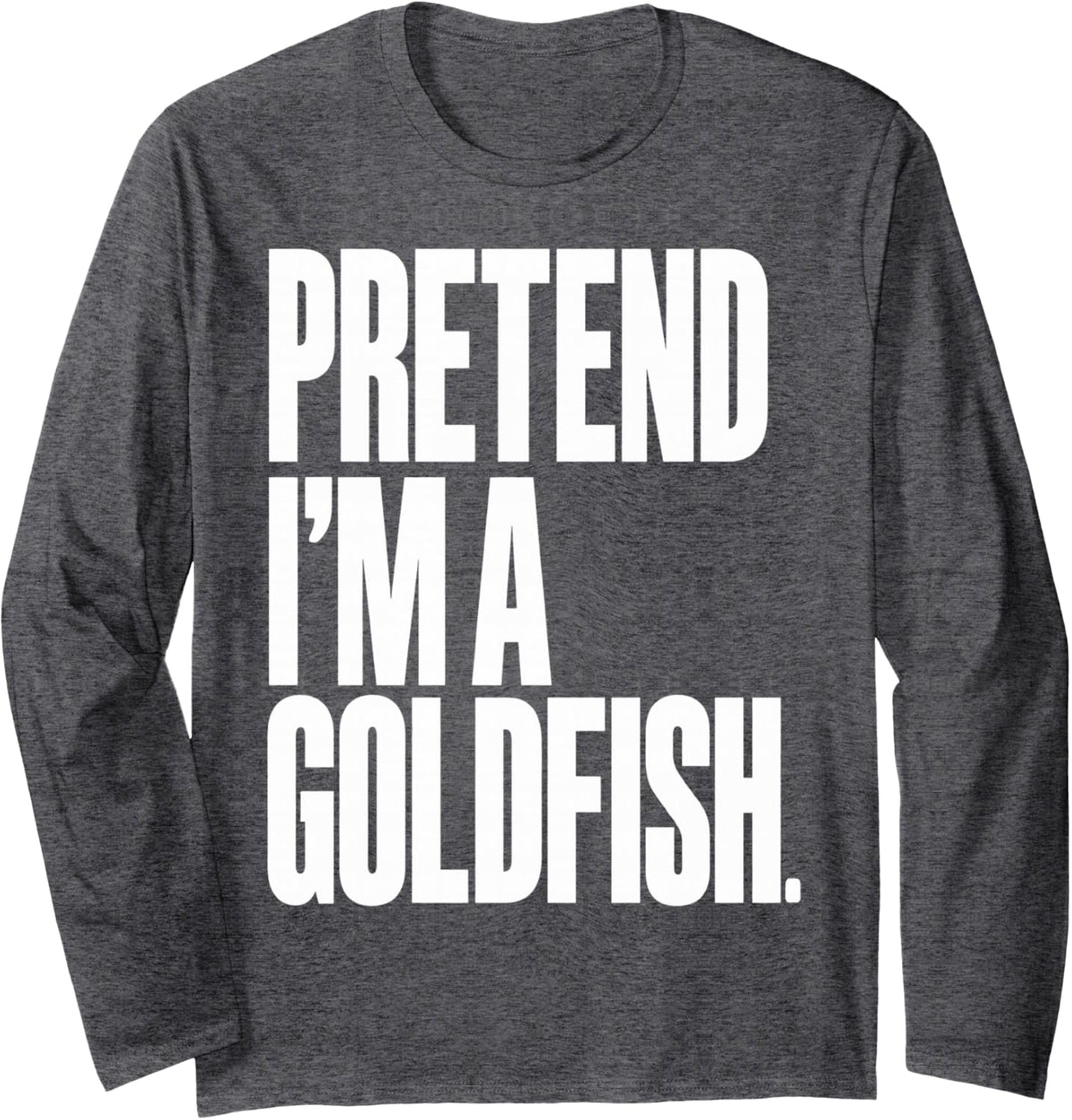 Halloween Pretend I'm Goldfish Costume Lazy Kids Gold-Fish Long Sleeve T-Shirt - Adult Unisex Dark Heather Grey