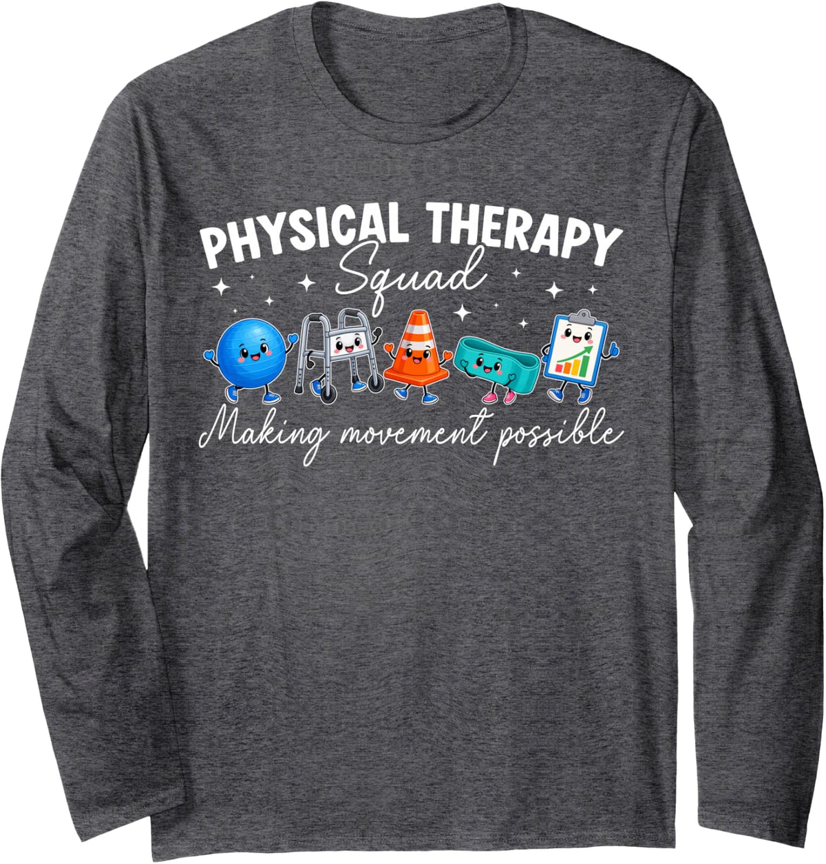 Physical Therapy Squad Physical Therapist Team PT Therapist Long Sleeve T-Shirt - Adult Unisex Dark Heather Grey