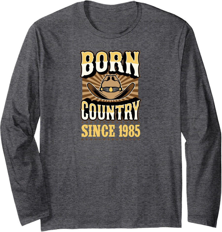Born Country Since 1985 Western Cowboy Hat Graphic Birthday Long Sleeve T-Shirt - Adult Unisex Dark Heather Grey