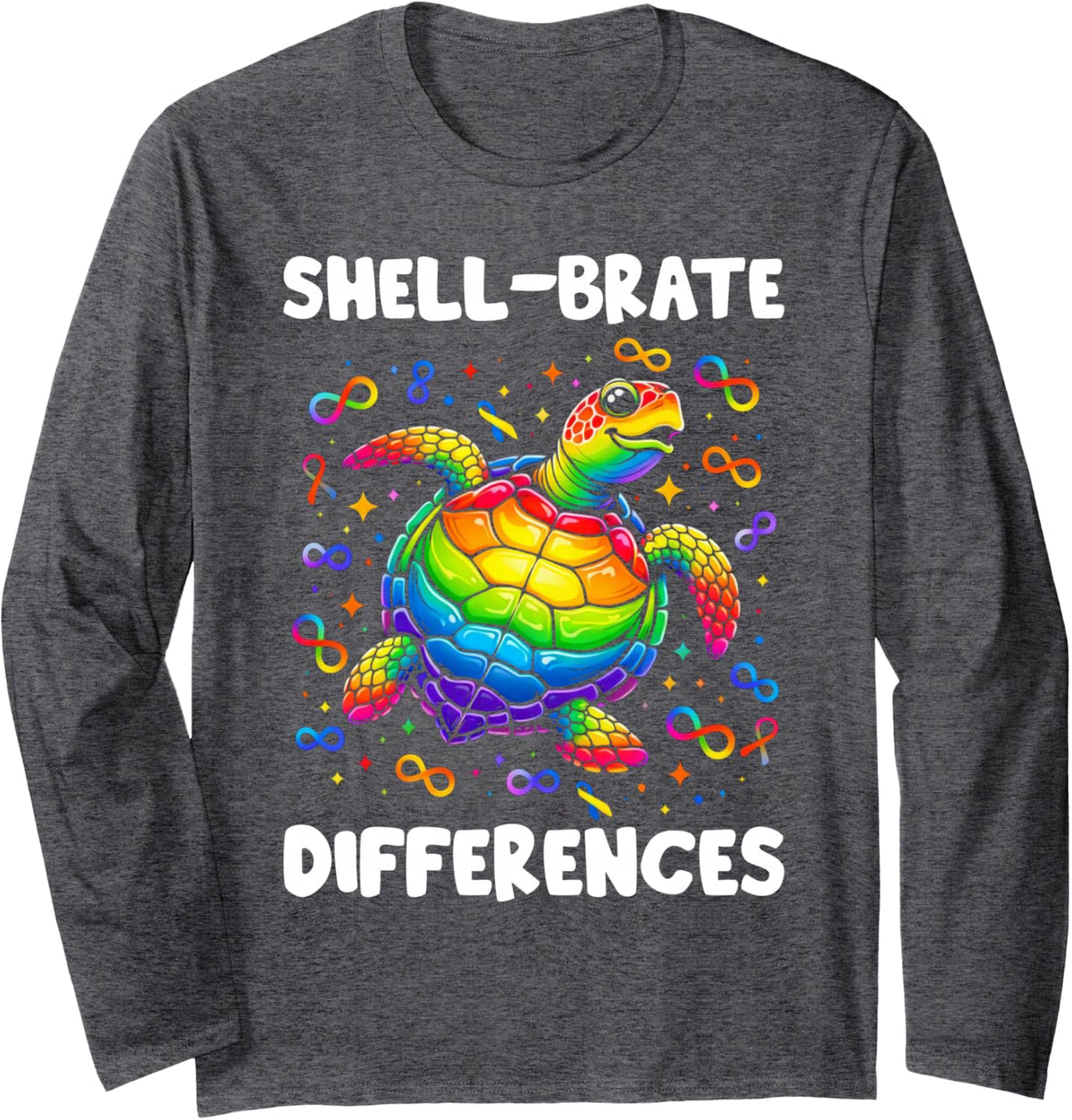 Rainbow Turtle Shell-brate Differences ADHD Awareness Month Long Sleeve T-Shirt - Adult Unisex Dark Heather Grey