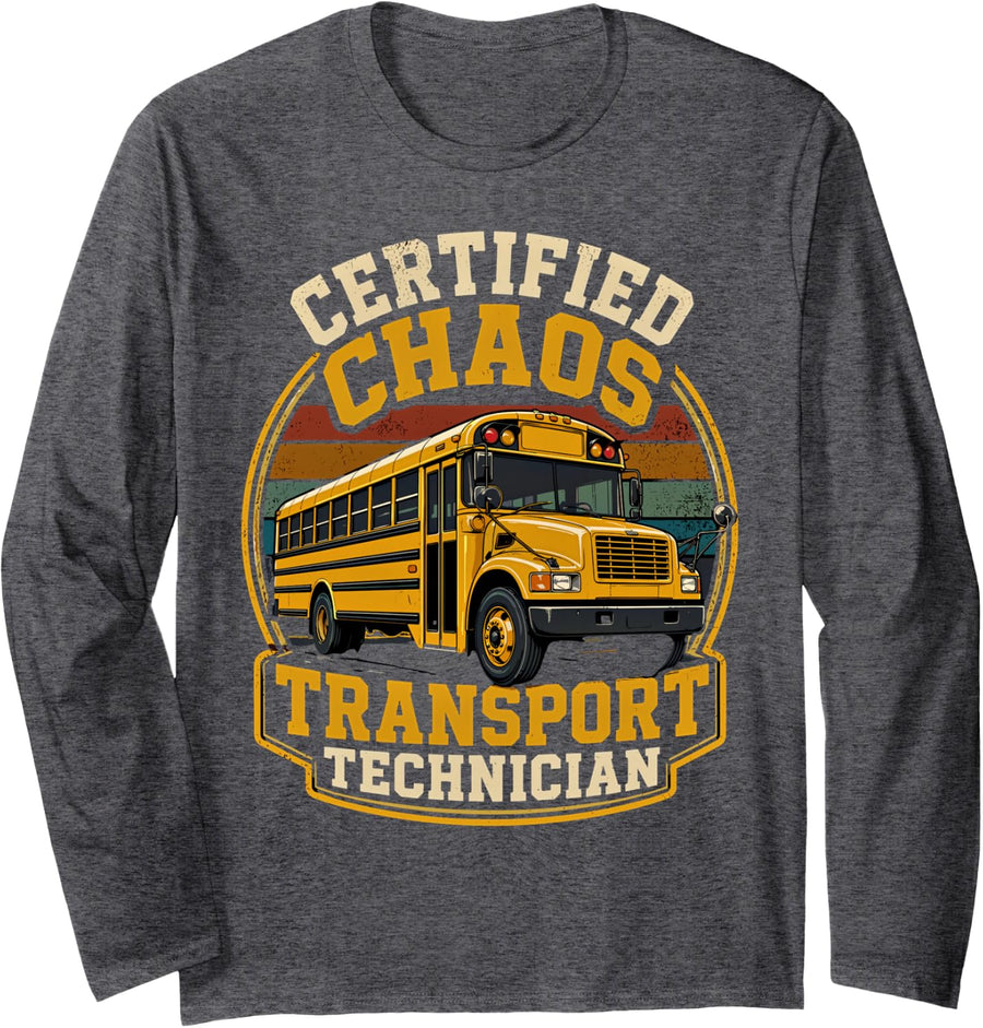 Certified Chaos Transport Technician Funny School Bus Driver Long Sleeve T-Shirt - Adult Unisex Dark Heather Grey