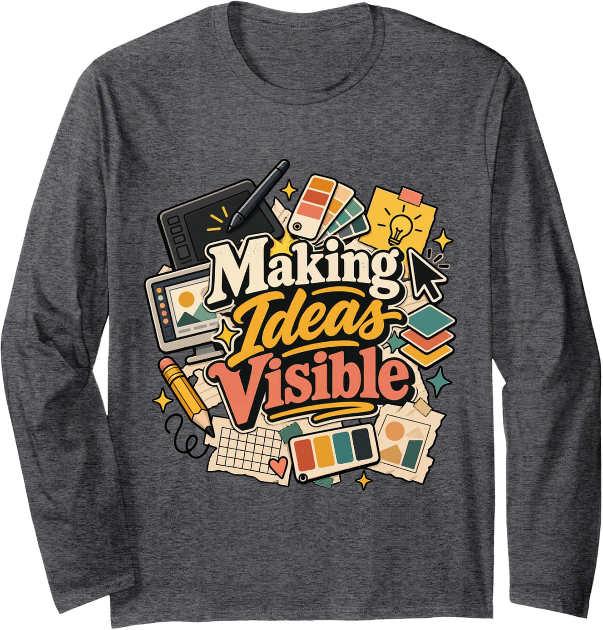 Graphic Designer - Making Ideas Visible Long Sleeve T-Shirt - Adult Unisex Dark Heather Grey
