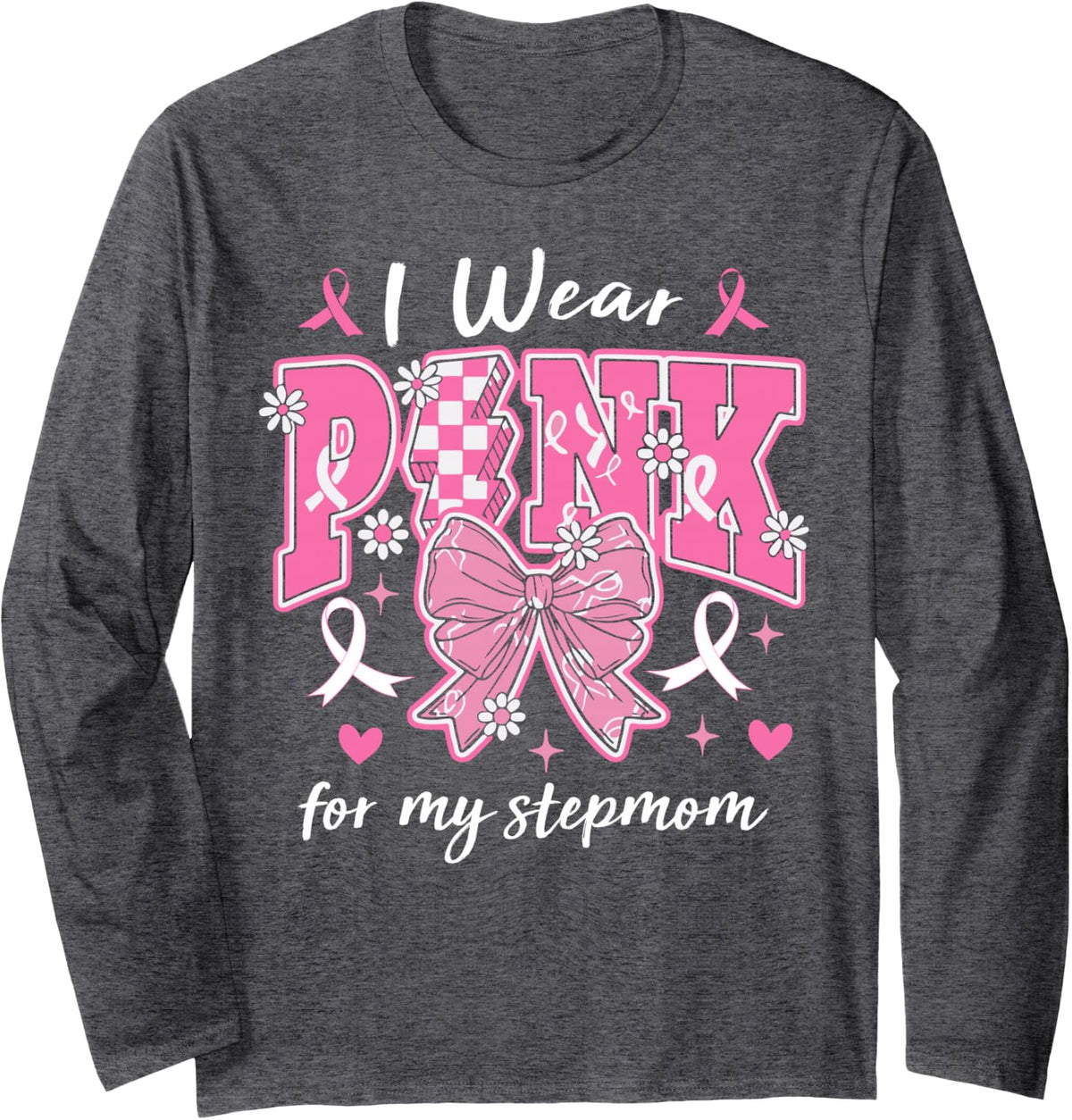 I Wear Pink for My Stepmom Pink Bow Breast Cancer Awareness Long Sleeve T-Shirt - Adult Unisex Dark Heather Grey