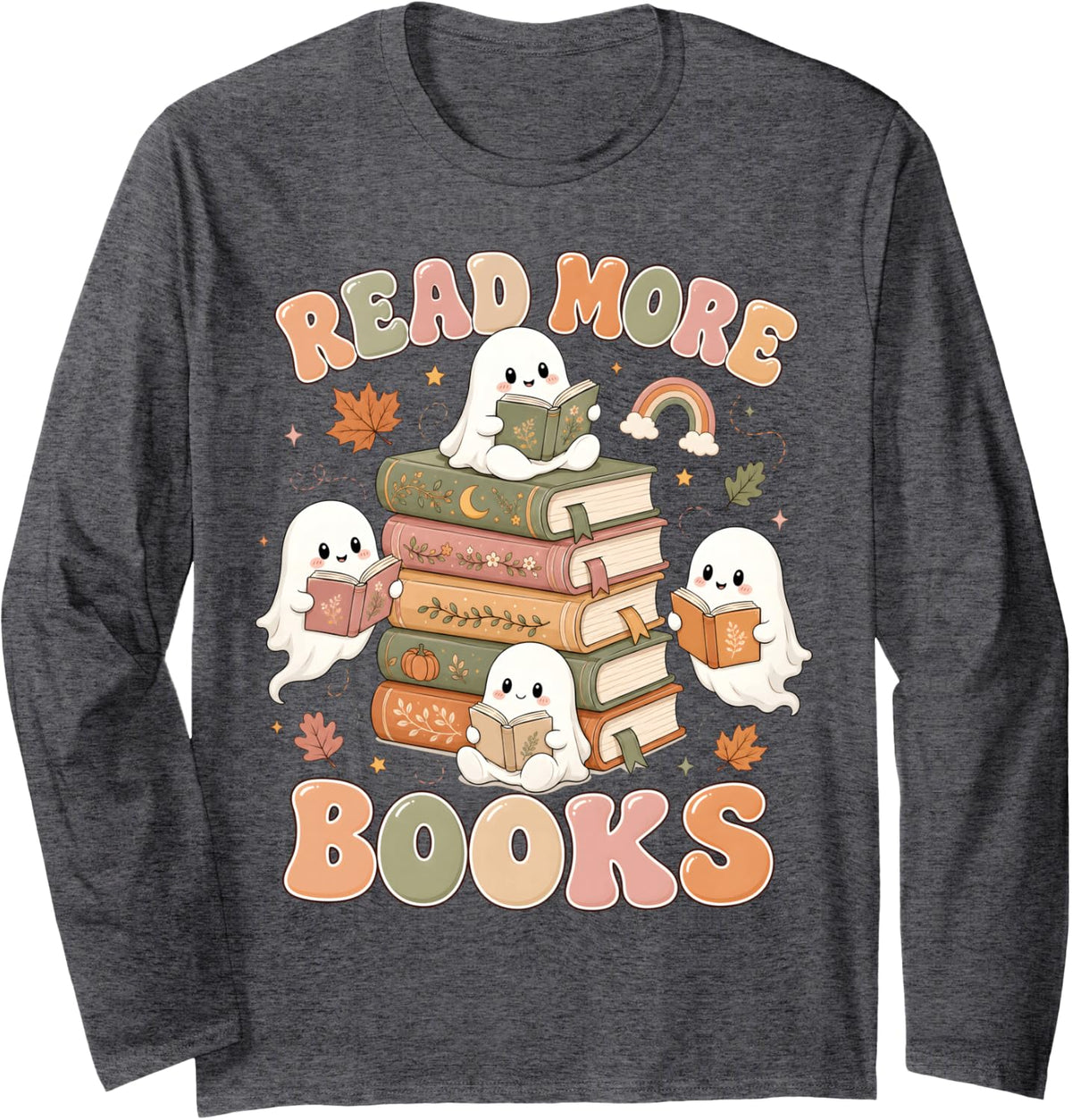 Read More Books Cute Ghost Boo Back to School Halloween Fall Long Sleeve T-Shirt - Adult Unisex Dark Heather Grey