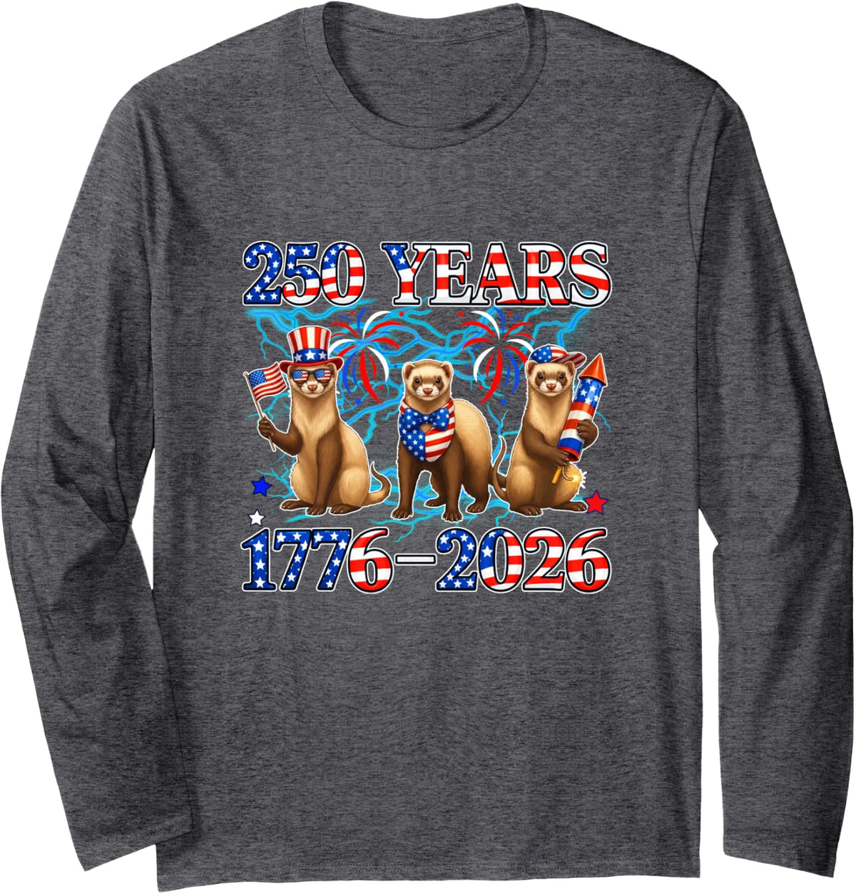 250th Freedom 1776-2026 4th of July Three Cute Ferrets Long Sleeve T-Shirt - Adult Unisex Dark Heather Grey