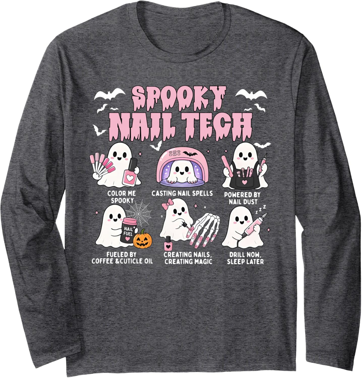 Spooky Nail Tech Cute Ghost Manicurist Hustler Halloween Long Sleeve T-Shirt - Adult Unisex Dark Heather Grey