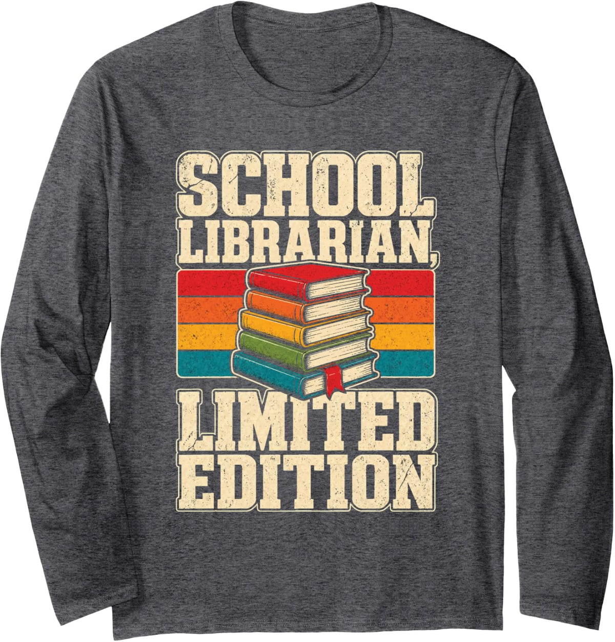 School Librarian Limited Edition Vintage Book Stack Gift Long Sleeve T-Shirt - Adult Unisex Dark Heather Grey