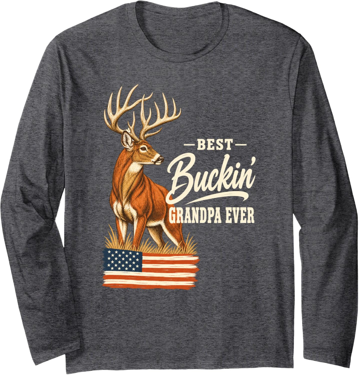Best Buckin' Grandpa Ever Deer Hunting American Flag Long Sleeve T-Shirt - Adult Unisex Dark Heather Grey