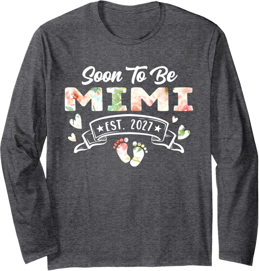 Soon to Be Mimi Est 2027 Long Sleeve T-Shirt - Adult Unisex Dark Heather Grey