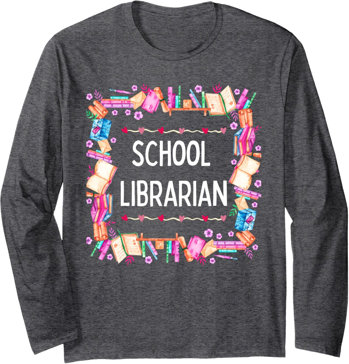Cute School Librarian Library Staff Back To School Long Sleeve T-Shirt - Adult Unisex Dark Heather Grey