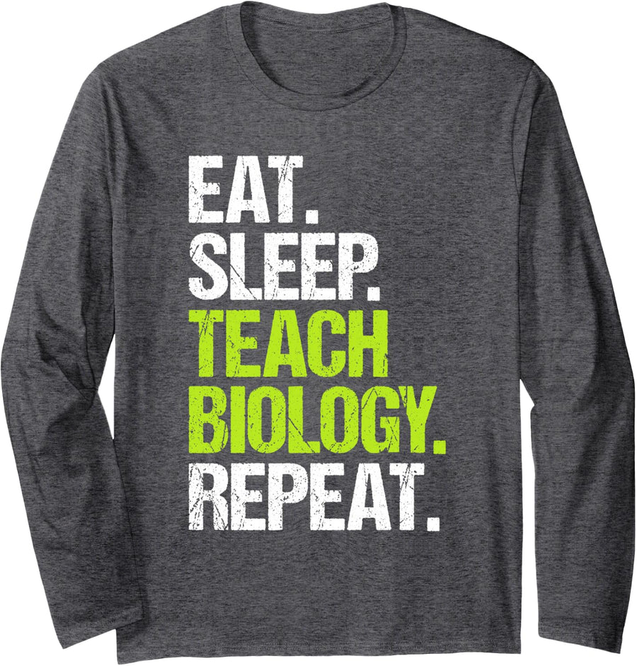 Biology Teacher Eat Sleep Routine Long Sleeve T-Shirt - Adult Unisex Dark Heather Grey