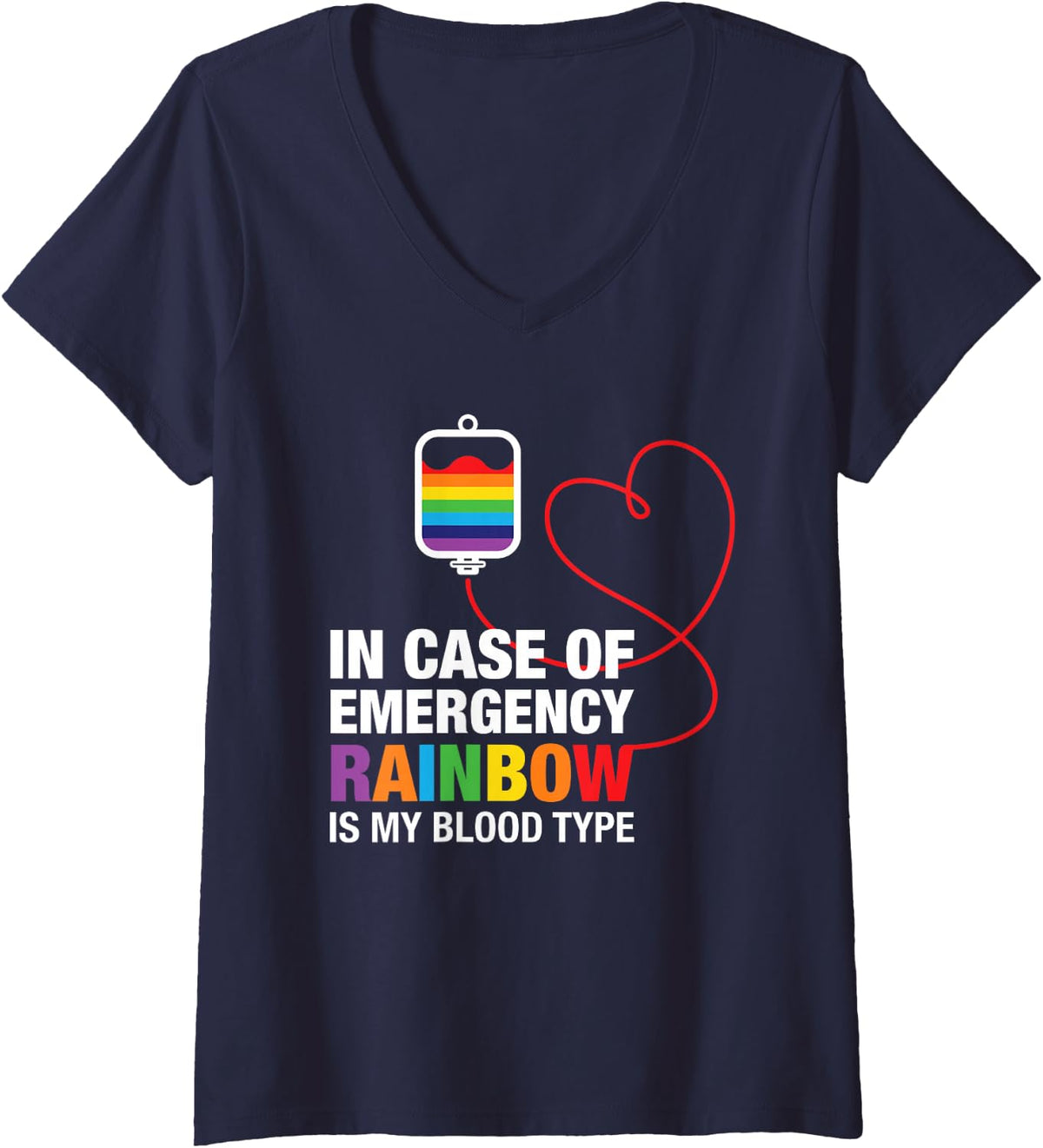 Women's in case of Emergency Rainbow is My Blood Type - LGBT Pride V-Neck T-Shirt - Navy Blue