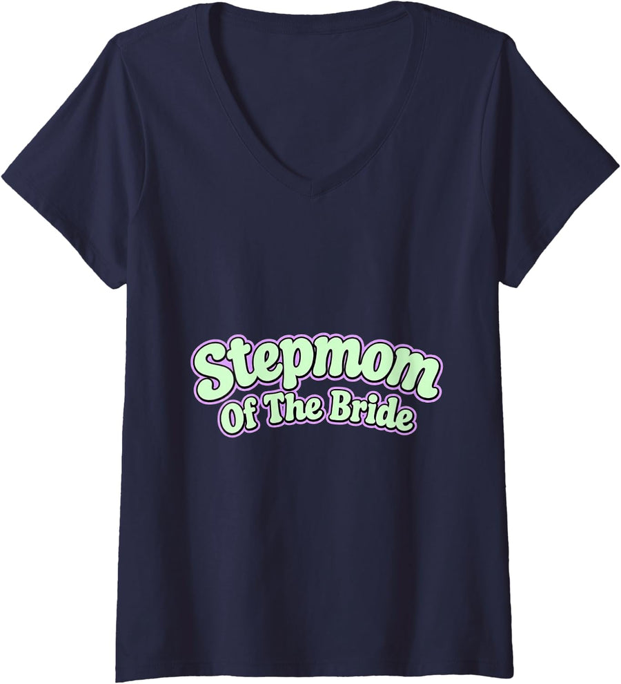 Women's Stepmom of The Bride Wedding Marriage Bridal Party V-Neck T-Shirt - Navy Blue