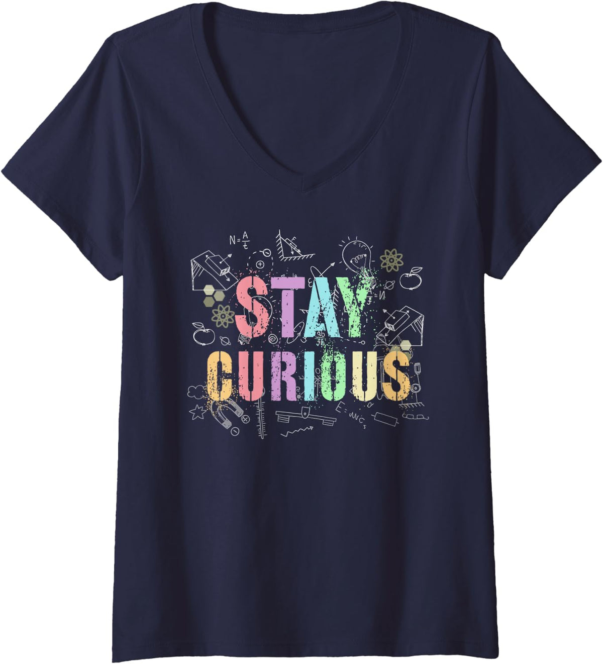 Womens Nerdy Stay Curious Science Biology Crew Teacher Think Geek V-Neck T-Shirt - Navy Blue