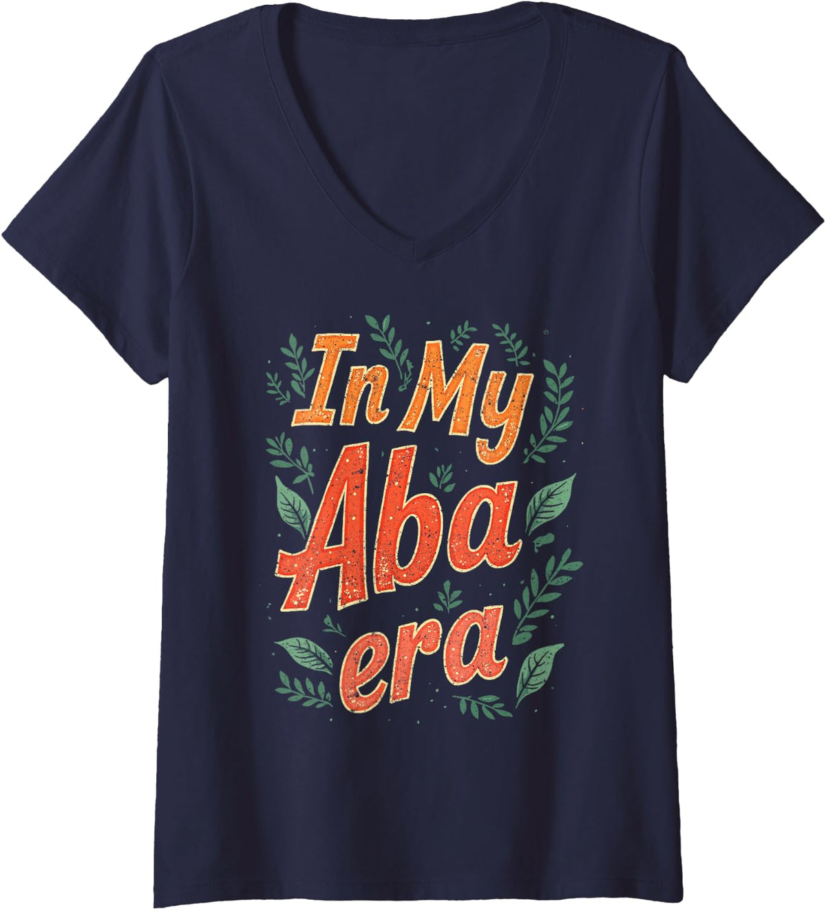 Women's Behavior Analyst ABA Therapist in My Aba Era V-Neck T-Shirt - Navy Blue