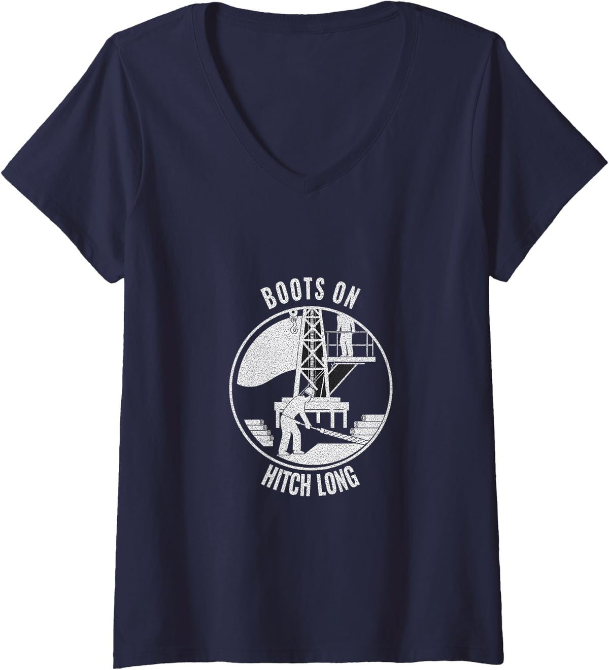 Women's Roughneck Humor - Boots On Hitch Long - Oil Rig Worker V-Neck T-Shirt - Navy Blue