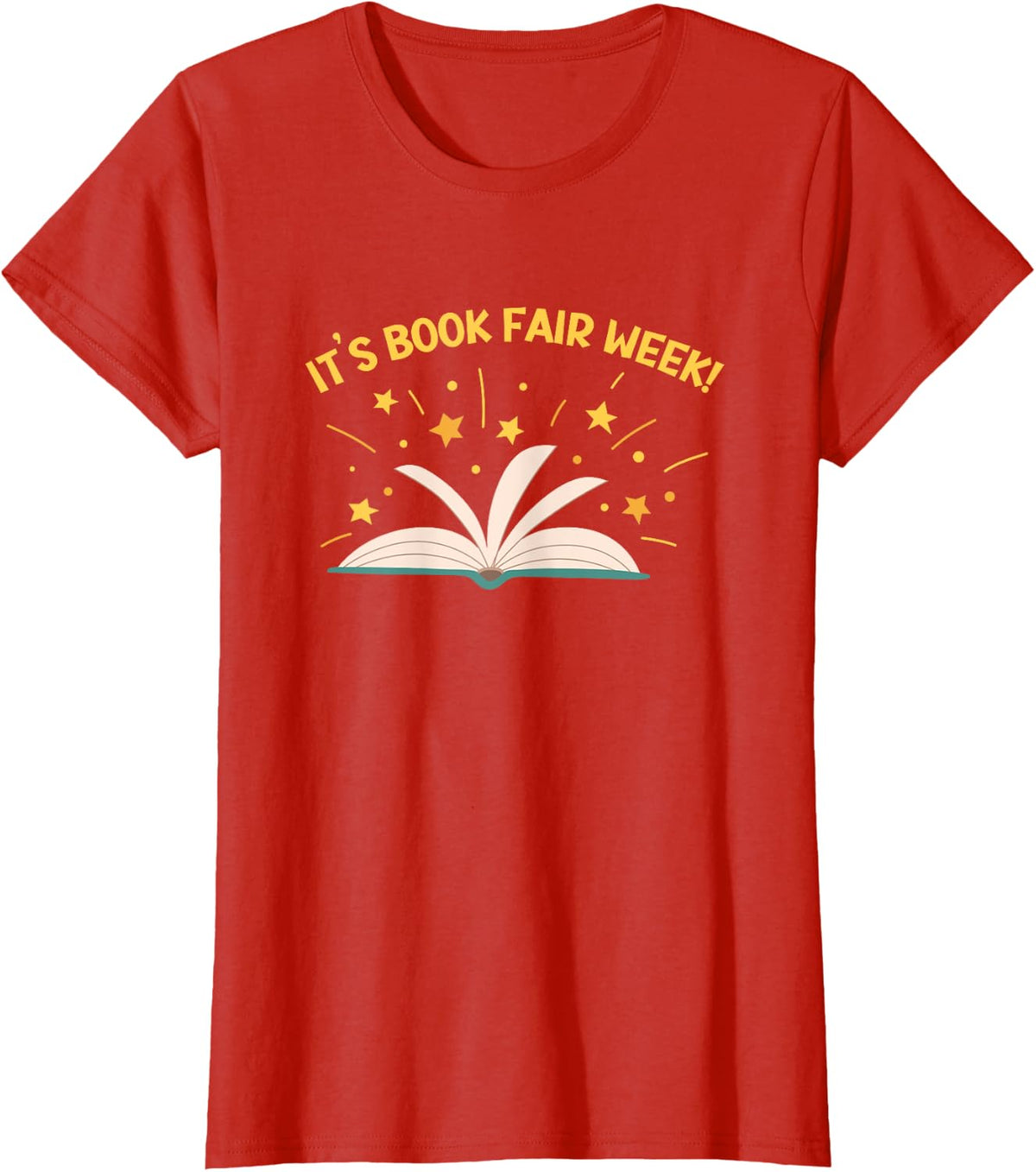 It's Book Fair Week, Librarian, Library, Literacy, Reading T-Shirt - Red