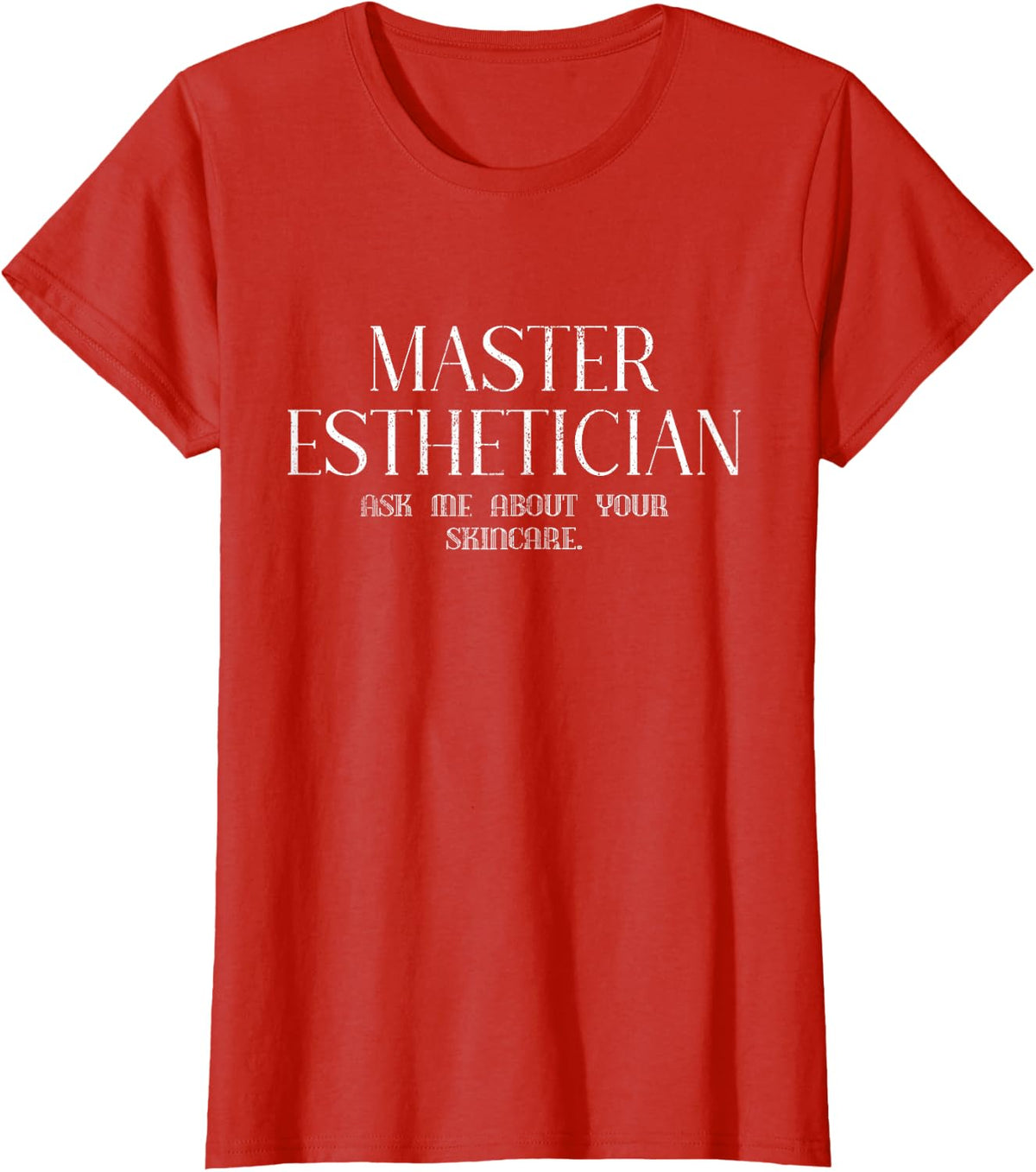 Vintage Master Esthetician Ask Me About Skincare Esthetician T-Shirt - Red