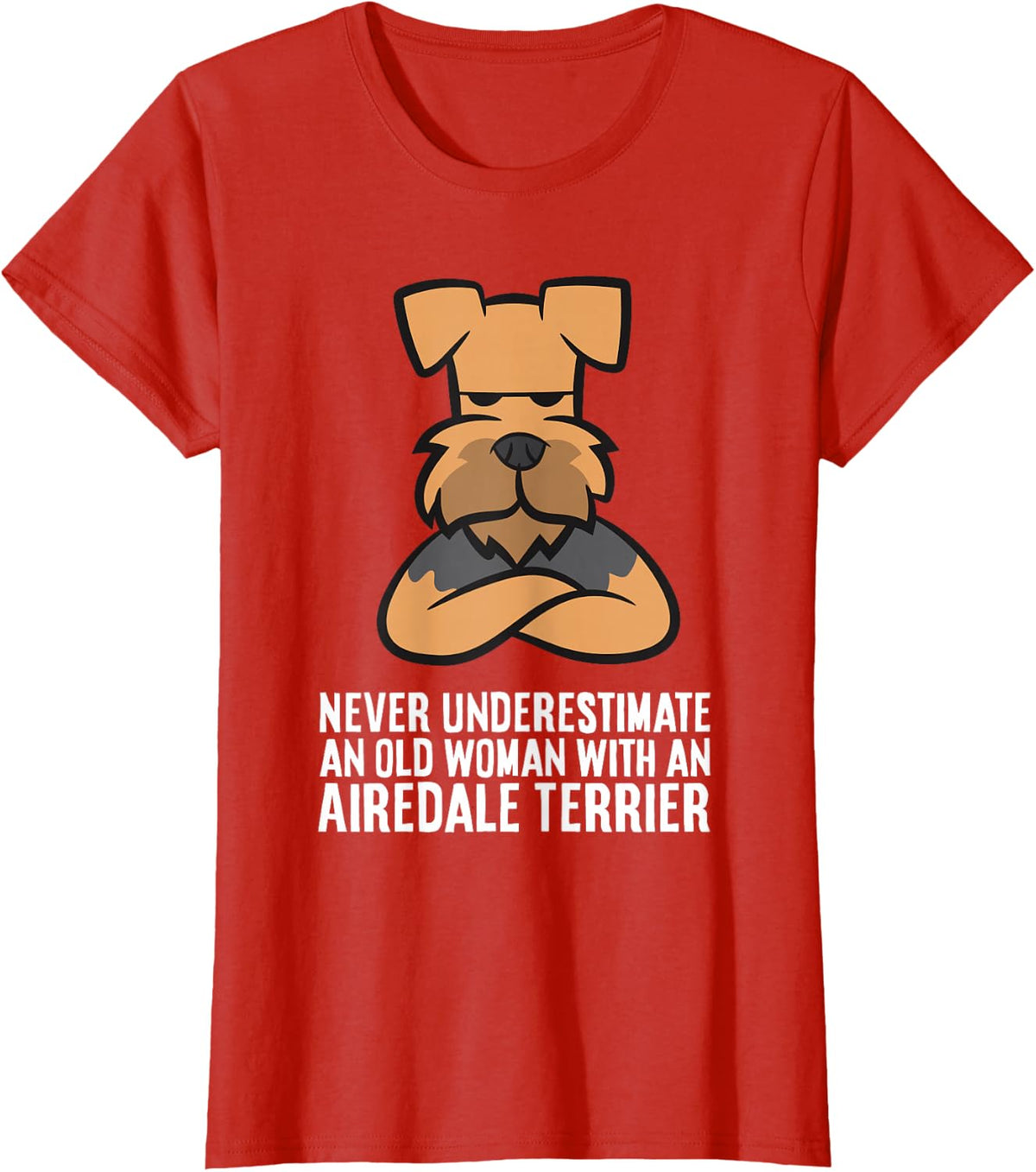 Never Underestimate an Old Woman with an Airedale Terrier T-Shirt - Red
