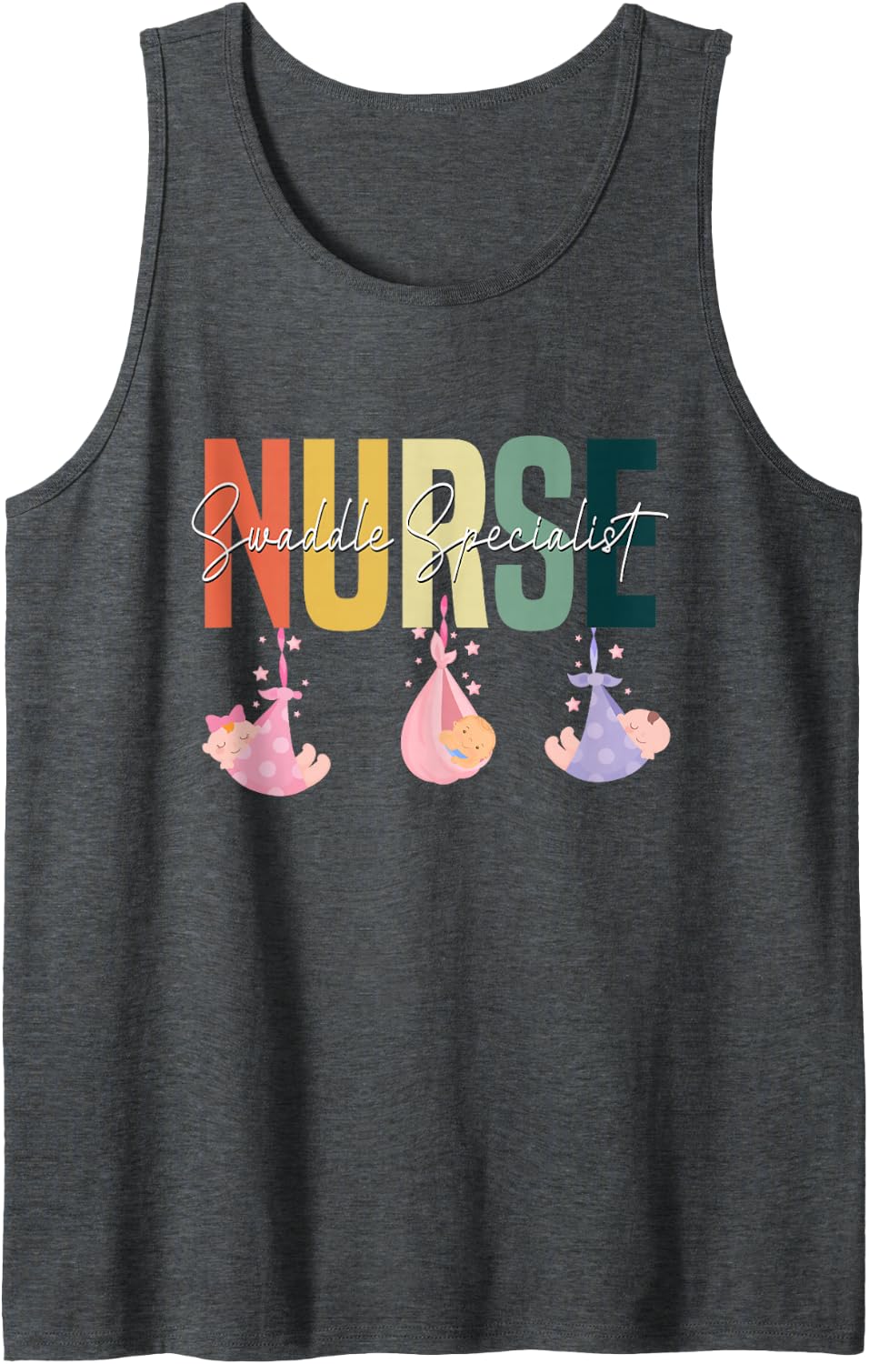 Funny Swaddle Specialist Postpartum Nurse Mother Baby Nurse Sleeveless Tank Top - Dark Heather Grey