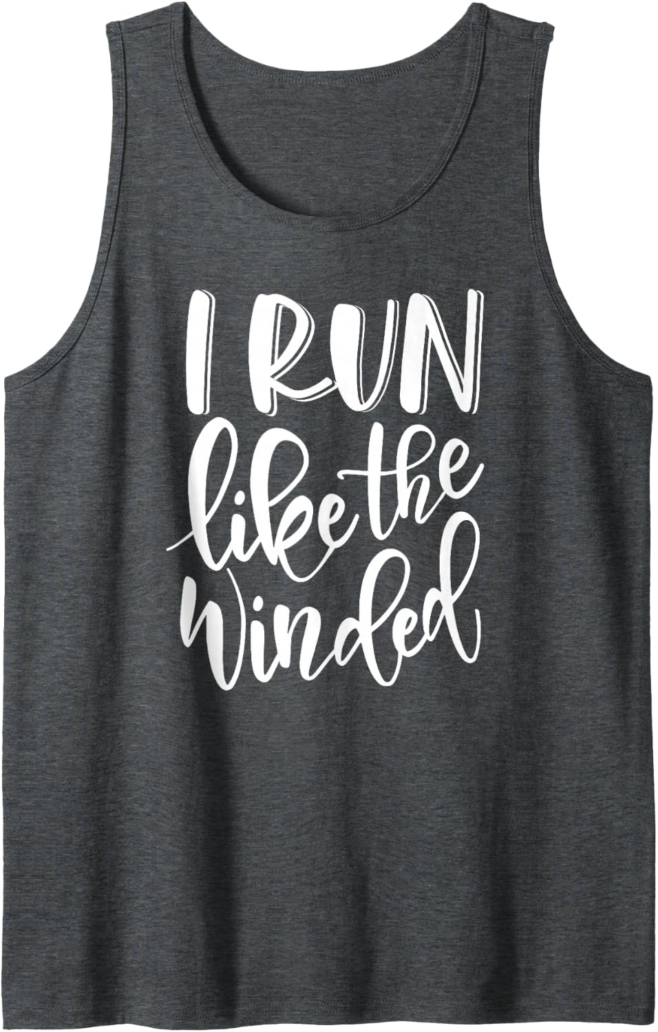 I Run Like The Winded Running Pun Tank Top - Dark Heather Grey