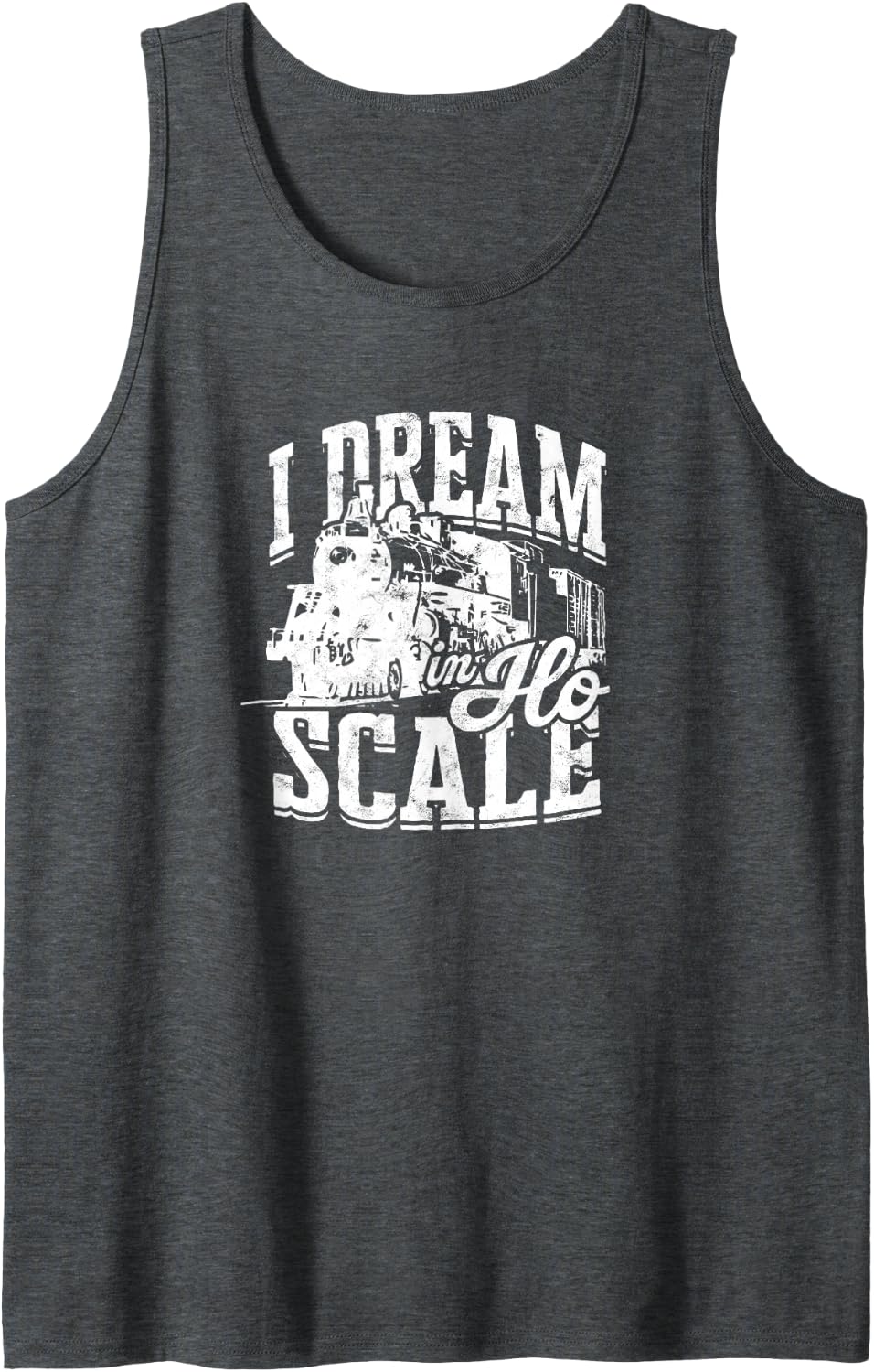 I Dream in HO Scale - HO Scale Model Train Sleeveless Tank Top - Dark Heather Grey