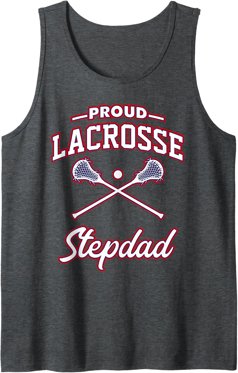 Proud Lacrosse Stepdad Sleeveless Tank Top - Dark Heather Grey