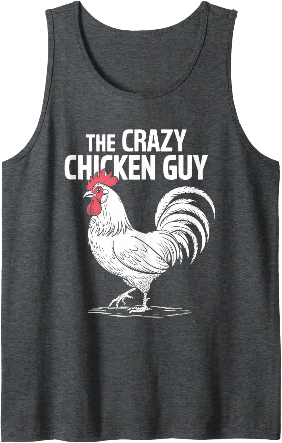 Men's The Crazy Chicken Guy Funny Chicken Lover Sleeveless Tank Top - Dark Heather Grey