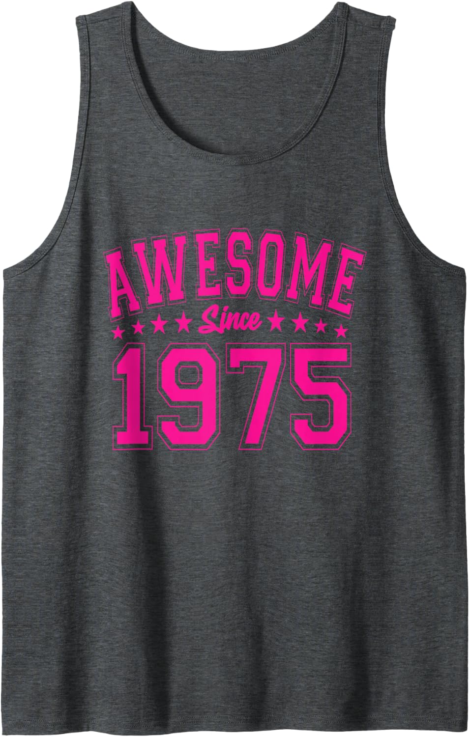 Awesome Since 1975 Birthday Awesome Vintage 1975 Tank Top - Dark Heather Grey