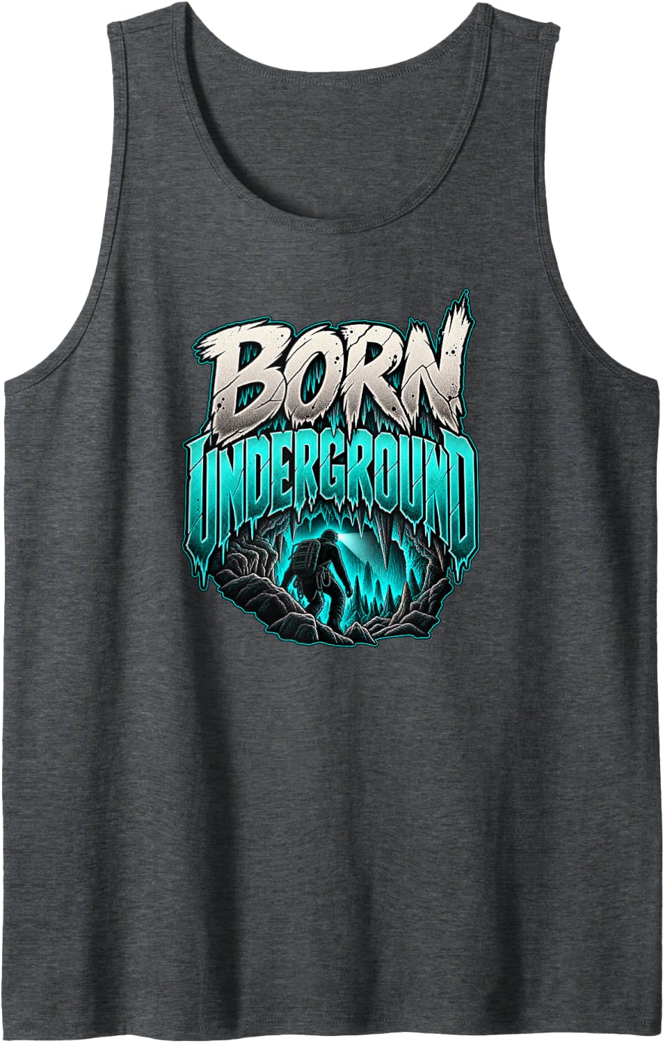 Born Underground Surveyor Spelunking Caving Explorer Shirt Sleeveless Tank Top - Dark Heather Grey