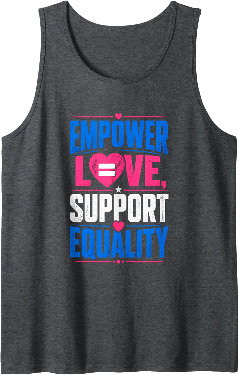 Empower Love, Support Equality LGBTQ+ Pride Sleeveless Tank Top - Dark Heather Grey