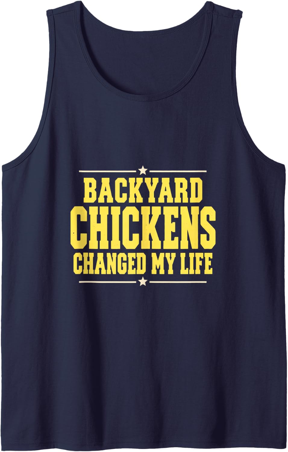 Backyard Chickens Changed My Life Farm Sleeveless Tank Top - Navy Blue