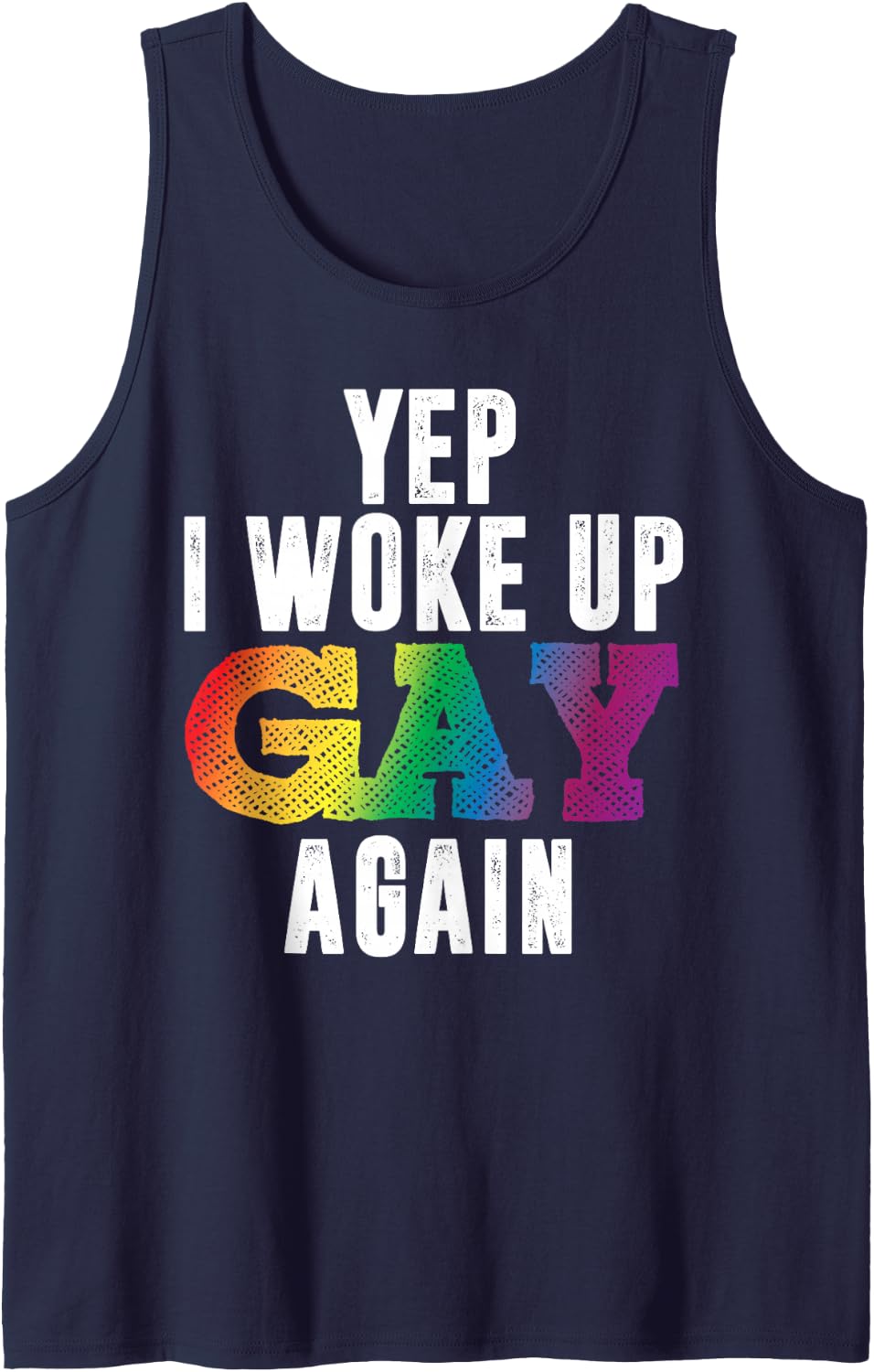 Woke Up Gay - Pride Rainbow Queer Gay CSD Party LGBTQ Tank Top - Navy Blue
