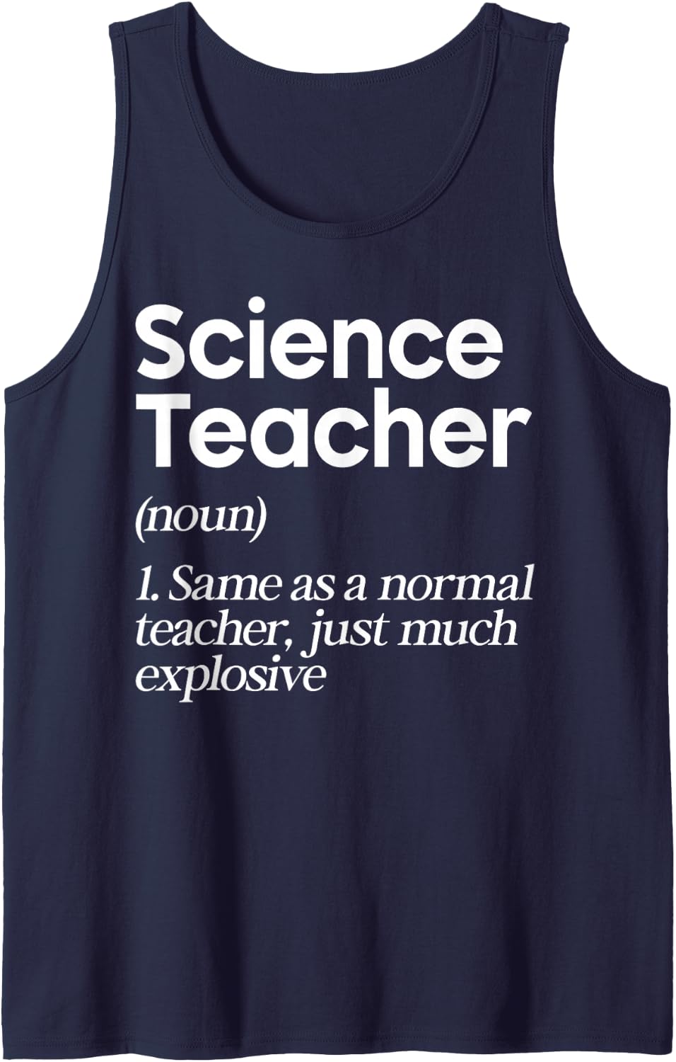 Science Teacher Definition Chemistry Physics STEM Teacher Sleeveless Tank Top - Navy Blue