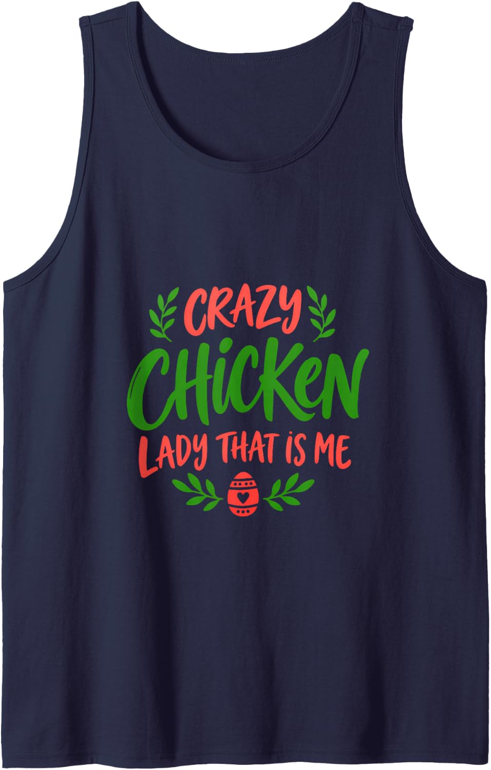 Crazy Chicken Lady that is Me Funny Poultry Lover Sleeveless Tank Top - Navy Blue