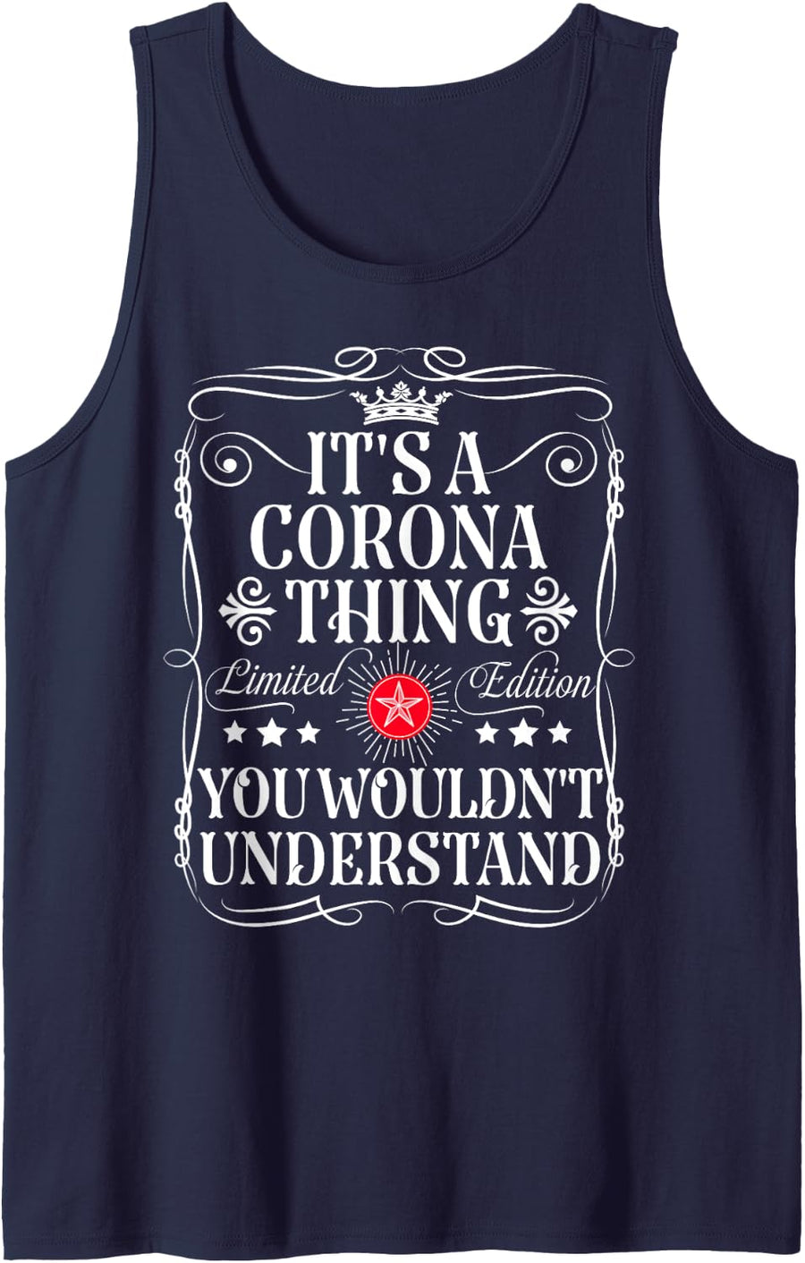 Corona Name Its A Corona Thing You Wouldn't Understand Tank Top - Navy Blue
