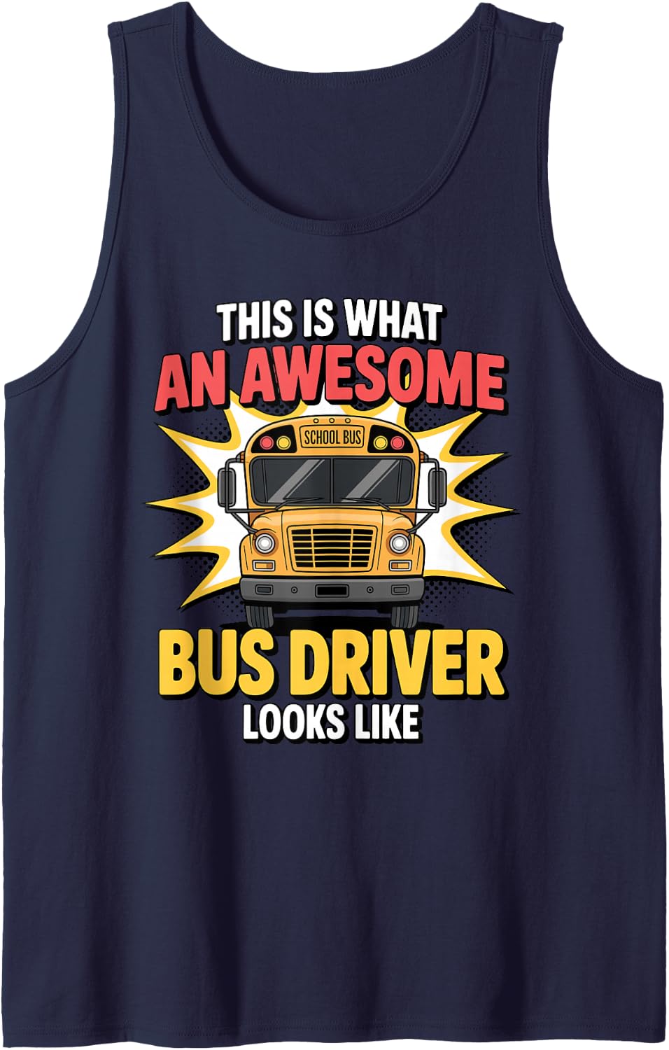 Cute Bus Driver Design for Men Women Kids School Bus Drivers Tank Top - Navy Blue